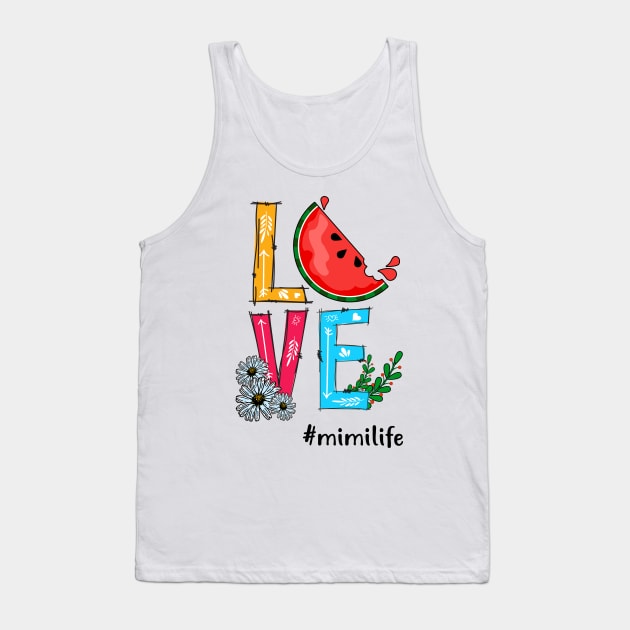 Love Mimi Life Grandma Tropical Fruit Watermelon Tank Top by Simpsonfft